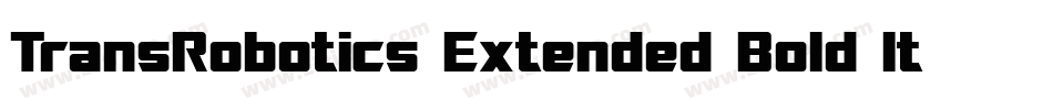 TransRobotics Extended Bold Italic字体转换
